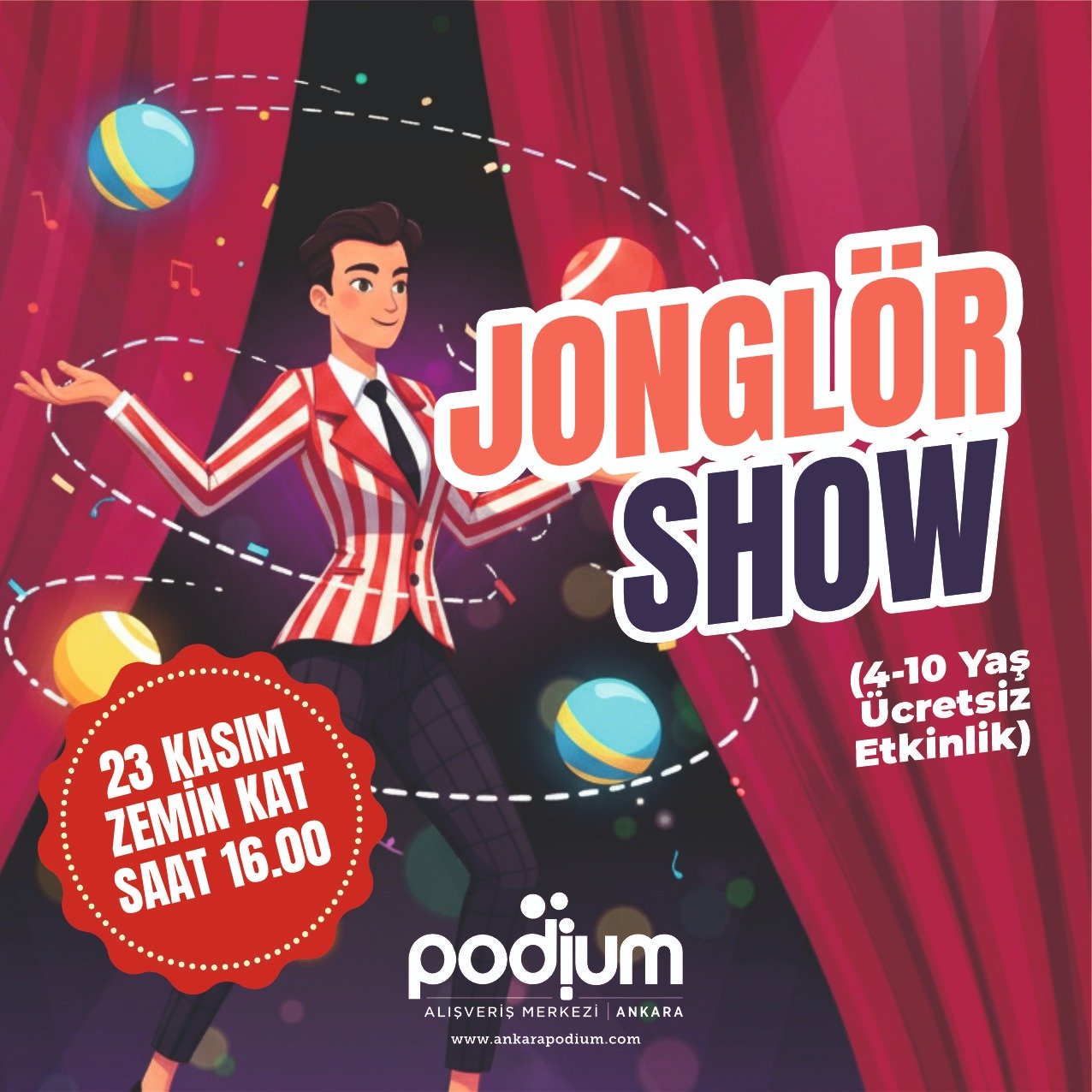 Bu hafta sonu Podium AVM'de neşe,renk ve eğlence bir arada!